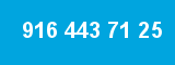 916 443 71 25